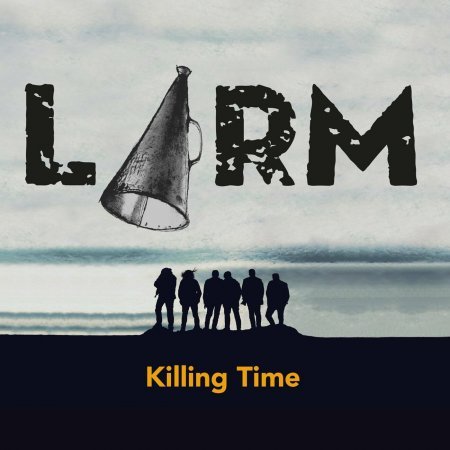 LARM! - Killing Time 2023