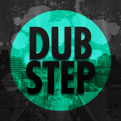 DubStep. Selected.